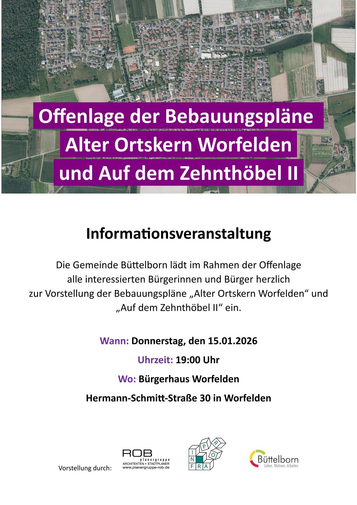 Flyer Informationsveranstaltung Offenlage Bebauungspläne Alter Ortskern Worfelden und Auf dem Zehnthöbel II